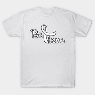 Believe Lung Cancer Shirt Lung Cancer Support Gift T-Shirt